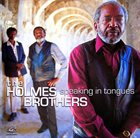 THE HOLMES BROTHERS Speaking In Tongues album cover