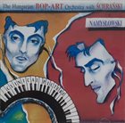 THE HUNGARIAN BOP-ART ORCHESTRA (ATTILA MALECZ BOP ART ORCHESTRA) Clinical Picture album cover