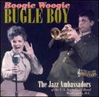 THE JAZZ AMBASSADORS Boogie Woogie Bugle Boy album cover