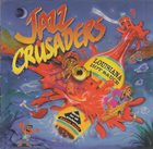 THE JAZZ CRUSADERS Louisiana Hot Sauce album cover