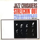 THE JAZZ CRUSADERS Stretchin' Out album cover