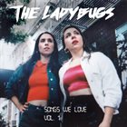 THE LADYBUGS Songs We Love Vol. 1 album cover