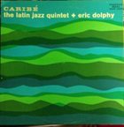 THE LATIN JAZZ QUINTET Caribe album cover