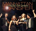THE MANHATTAN TRANSFER Couldn't Be Hotter album cover