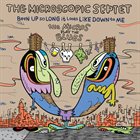 THE MICROSCOPIC SEPTET — Been Up So Long It Looks Like Down to Me: The Micros Play the Blues album cover