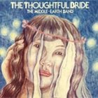 THE MIDDLE-EARTH BAND The Thoughtful Bride album cover