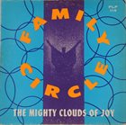 THE MIGHTY CLOUDS OF JOY Family Circle album cover