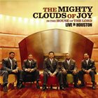 THE MIGHTY CLOUDS OF JOY The House Of The Lord : Live In Houston album cover