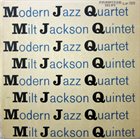 THE MODERN JAZZ QUARTET Modern Jazz Quartet / Milt Jackson Quintet : M J Q album cover