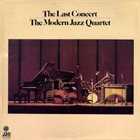 THE MODERN JAZZ QUARTET The Last Concert album cover