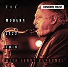 THE MODERN JAZZ TRIO Straight Gonz (with Jerry Bergonzi) album cover