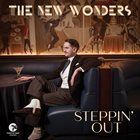 THE NEW WONDERS Steppin' Out album cover