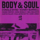 THE PRESTIGE ALL STARS Donald Byrd · Kenny Burrell · Frank Foster · Hank Mobley · Mal Waldron · Curtis Fuller · Paul Quinichette · Hank Jones : Body & Soul album cover