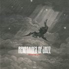 THE RENEGADES OF JAZZ Paradise Lost album cover