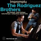 THE RODRIGUEZ BROTHERS Impromptu album cover