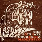 THE SOULJAZZ ORCHESTRA Manifesto album cover