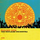 THE SOULJAZZ ORCHESTRA Rising Sun album cover