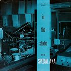 THE SPECIALS The Special AKA ‎: In The Studio album cover