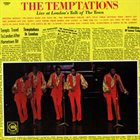 THE TEMPTATIONS Live At London's Talk Of The Town album cover