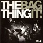 THE THING Bag It! album cover