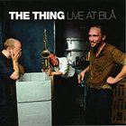 THE THING Live At Blå album cover