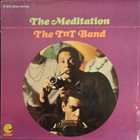 THE TNT BAND The Meditation album cover