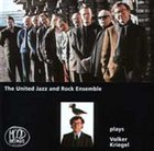 THE UNITED JAZZ AND ROCK ENSEMBLE plays Volker Kriegel album cover