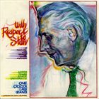 THE UNIVERSITY OF NORTH TEXAS LAB BANDS With Respect To Stan: A Tribute To The Genius Of Stan Kenton album cover
