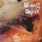 THE WRONG OBJECT Malign Siesta album cover
