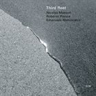 THIRD REEL Nicolas Masson  /  Roberto Pianca /  Emanuele Maniscalco :  Third Reel album cover