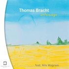 THOMAS BRACHT Unterwegs album cover