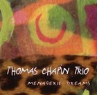 THOMAS CHAPIN Menagerie Dreams album cover