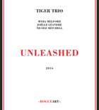 TIGER TRIO Unleashed album cover