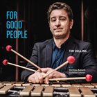 TIM COLLINS For Good People album cover