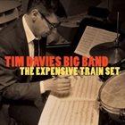 TIM DAVIES The Expensive Train Set album cover