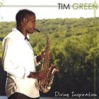 TIM GREEN (SAXOPHONE) Divine Inspiration album cover