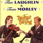 TIM LAUGHLIN Talkin Swing album cover