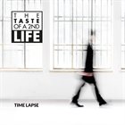 TIME LAPSE The Taste of a Second Life album cover