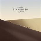 TINARIWEN Elwan album cover