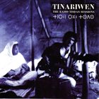 TINARIWEN The Radio Tisdas Sessions album cover
