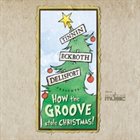 TINNIN ECKROTH DELISFORT How The Groove Stole Christmas album cover