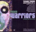 TIZIANO TONONI Tiziano Tononi & The Ornettians ‎: Peace Warriors (Forgotten Children) - Volume Two album cover