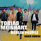 TOBIAS MEINHART Tobias Meinhart Berlin People : Dark Horse album cover