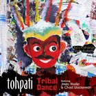 TOHPATI Tribal Dance album cover