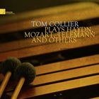 TOM COLLIER Plays Haydn Mozart Telemann & Others album cover