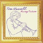TOM HARRELL Moving Picture album cover