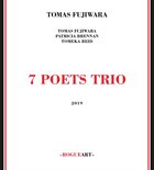 TOMAS FUJIWARA 7 Poets Trio album cover