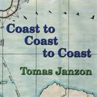 TOMAS JANZON Coast to Coast to Coast album cover