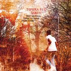 TOMEKA REID — Tomeka Reid Quartet album cover