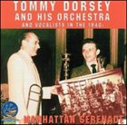 TOMMY DORSEY & HIS ORCHESTRA Manhattan Serenade album cover